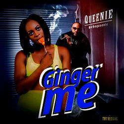 Queenie drops ‘Ginger Me’