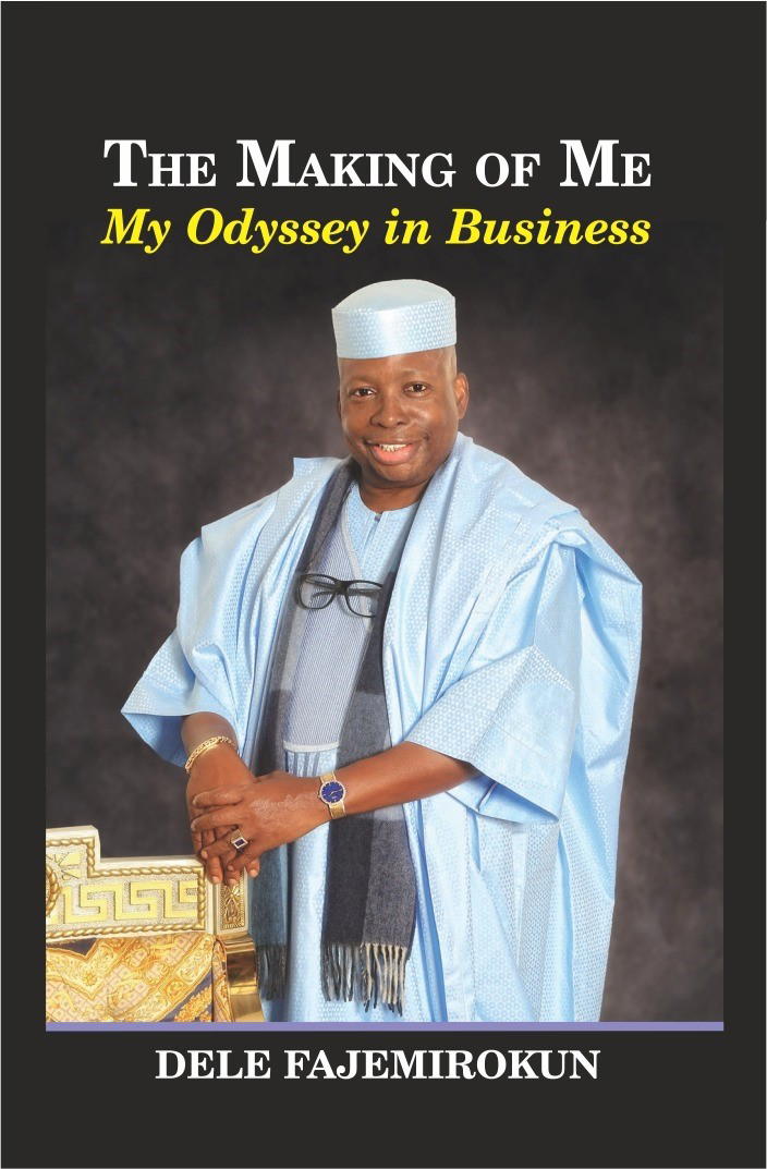 Building an empire: Reviewing Oladele Fajemirokun’s inspiring personal recount two years later