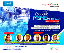Ecobank Partners Vanguard|Economic Forum Series, convenes MSME Finance Summit on lending to small businesses