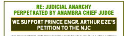 Re: Judicial Anarchy Perpetrated By Anambra Chief Judge