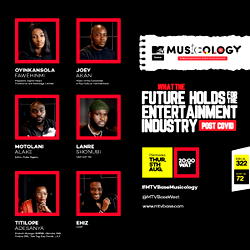MTV Base Musicology to explore state of Nigerian entertainment industry post-COVID