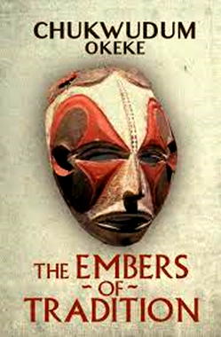 Okeke’s literary recollections on ancient Igbo tradition
