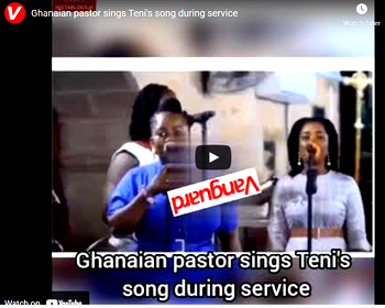 Ghanaian pastor sings Teni’s song during service