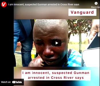 I am innocent, suspected Gunman arrested in Cross River says