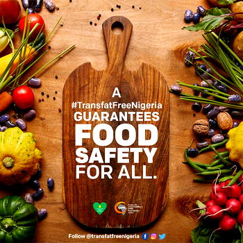‘Why Nigeria should regulate/eliminate Trans Fatty Acids from the Food System’