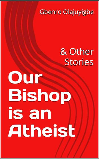 Our Bishop is an Atheist: A Review
