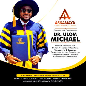 Chairman of Askamaya Group, Mr. Michael Ulom Awarded Doctorate Degree in Hospitality Management and Corporate Governance