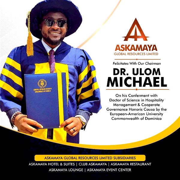 Chairman of Askamaya Group, Mr. Michael Ulom Awarded Doctorate Degree in Hospitality Management and Corporate Governance