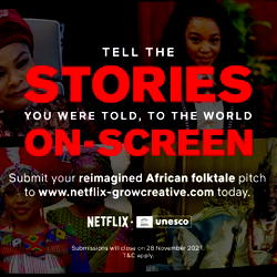 Deadline extension for Netflix-UNESCO’s ‘African Folktales, reimagined’ competition applications now extended to 28 Nov