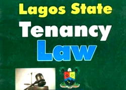 LAGOS’ NEW TENANCY LAW: Time  for review of existing laws