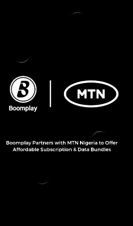 Boomplay partners with MTN Nigeria to offer Affordable subscription & Data bundles