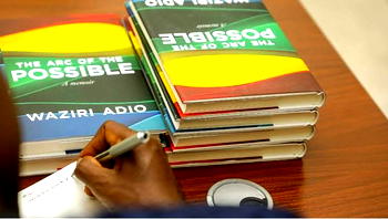 Book Review: Stakeholders dissect Waziri Adio’s ‘The Arc of the Possible’