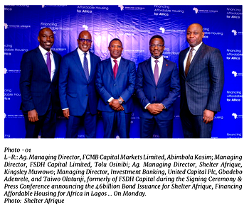 [Advertorial]FSDH Capital leads Shelter Afrique’s successful debut ₦46 billion Bond Issuance in Nigeria’s capital market
