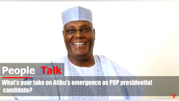 People Talk: What’s your take on Atiku’s emergence as PDP presidential candidate?