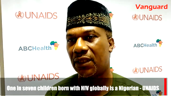 VIDEO: One in seven children born with HIV globally is a Nigerian – UNAIDS