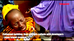 [VIDEO] Collapsed building: Government officials collude with developers – Lagos Island residents