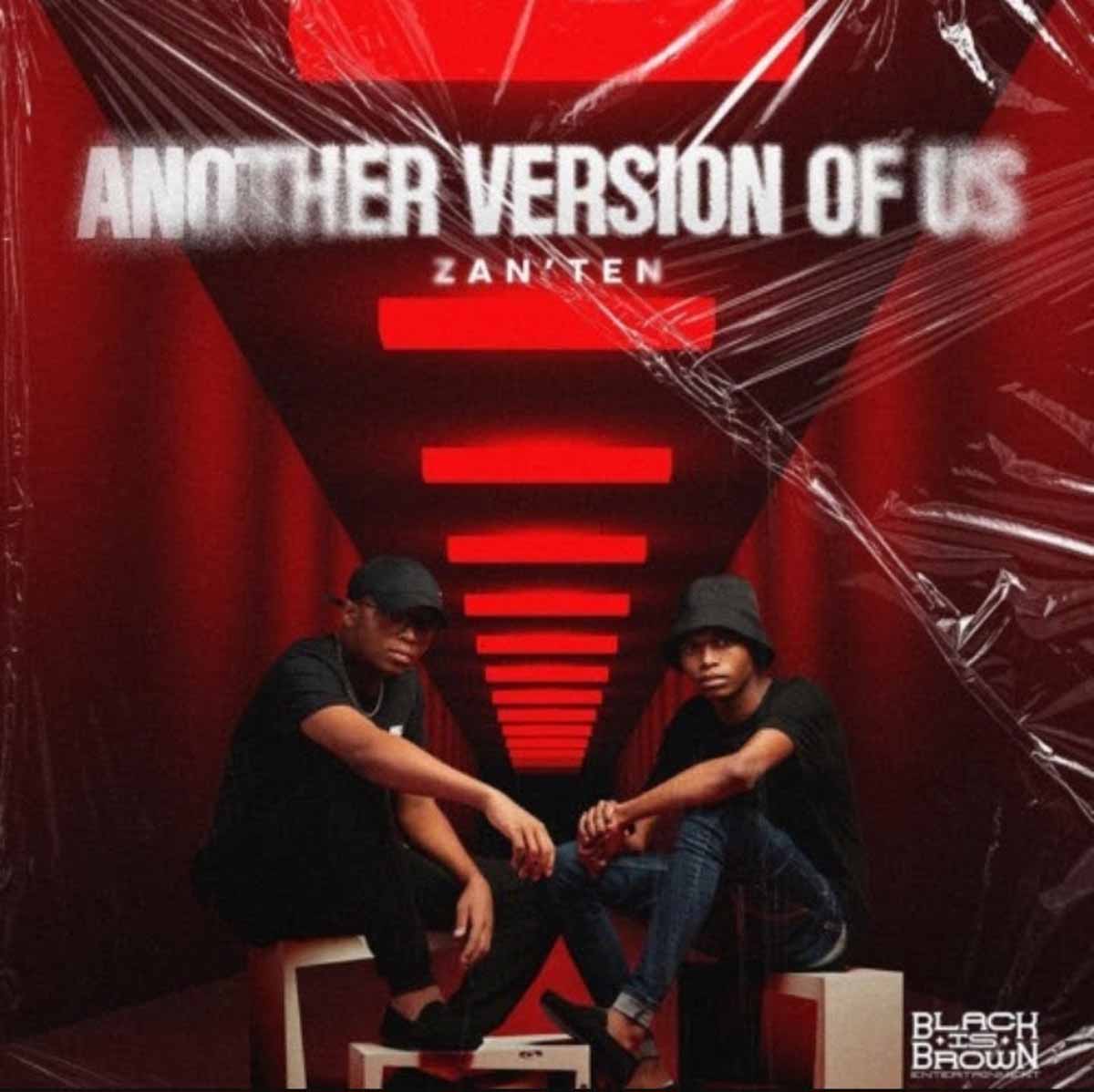 Zan’Ten Releases 'Another Version Of Us' Album Vanguard News