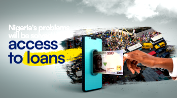 Nigeria’s problems will be solved by access to loans