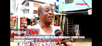 [VIDEO] Shortage Of Blood Donors: Why Do Nigerians Refrain From Donating Blood?