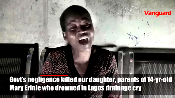 VIDEO: Govt’s negligence killed our daughter, parents of 14-yr-old Mary Erinle who drowned in Lagos drainage cry