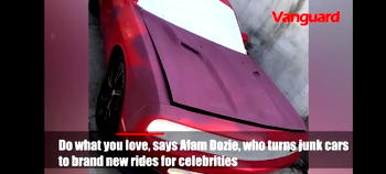 VIDEO: Do what you love, says Afam Dozie, who turns junk cars to brand new rides for celebrities