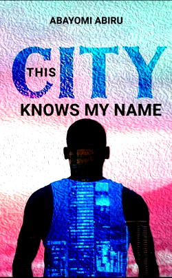 This City Knows My Name