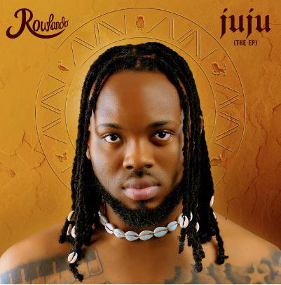 Juju EP by Rowlando is a 5-track well-rounded EP