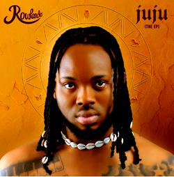 Juju EP by Rowlando is a 5-track well-rounded EP