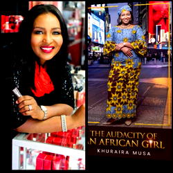 Why I wrote The Audacity of an African Girl – Khuraira Musa<br>&nbsp;