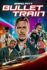 Bullet Train Movies to watch this weekend