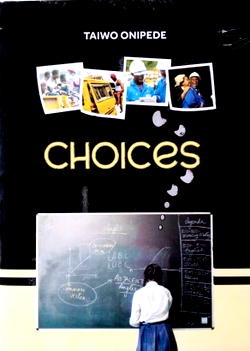Choices premieres at Badagry