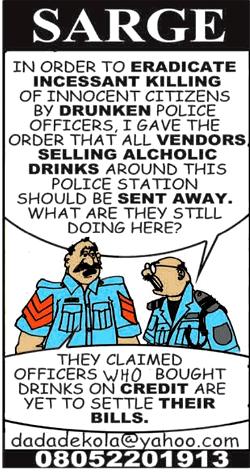 Sarge: Alcohol and policeman are…