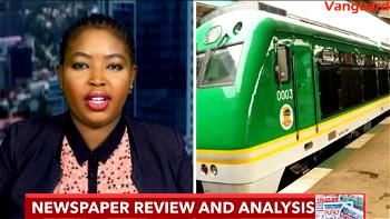 Today in the News: Security operatives rescue 12 Edo train kidnap victims, two still held