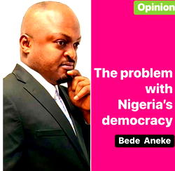The problem with Nigeria’s Democracy