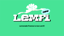 From Lemonade Finance to LemFi: International Payments for Everyone