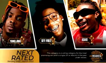 Headies Next Rated: Can Young John, Seyi Vibez battle ‘Lonely at the top’ Asake?