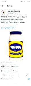NAFDAC notifies Nigerians of sale of unwholesome Whippy Real Mayonnaise