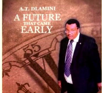 A.T. DLAMINI: A future that came early