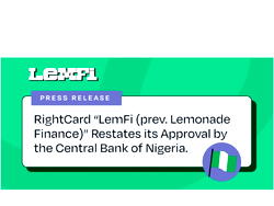 RightCard “LemFi (prev. Lemonade Finance)” Restates its Approval by the Central Bank of Nigeria