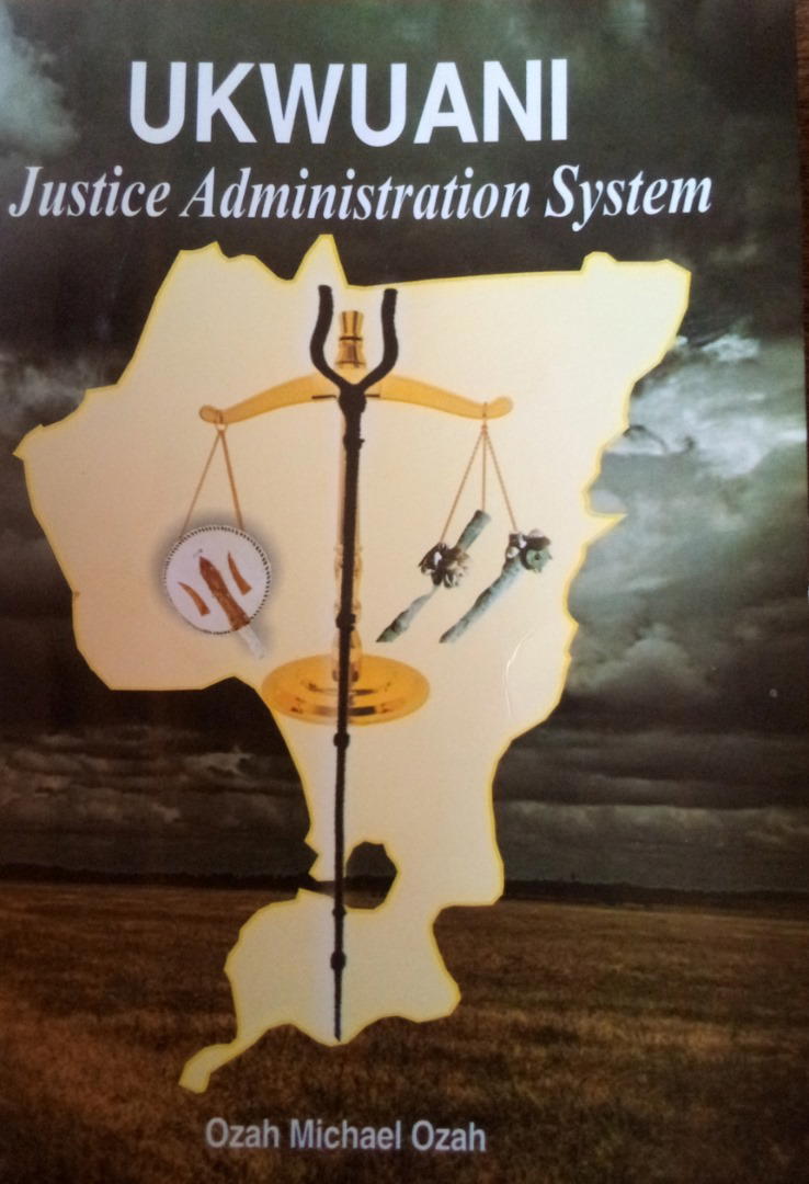 Ozah’s new book documenting pre-colonial Ukwuani justice admin system