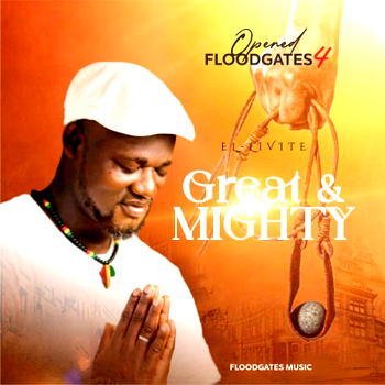 Nigerian gospel reggae artist releases new single ‘Great & Mighty’