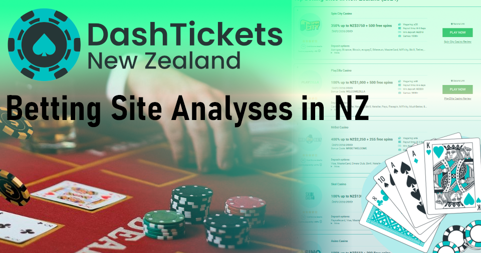 High Authority Casino Review Website DashTickets Launches a New Chart for Betting Site Analyses in NZ