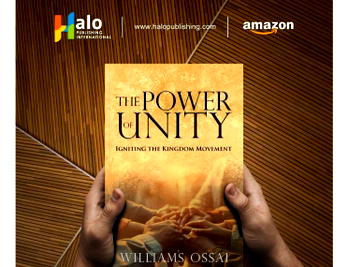 Introducing “The Power of Unity”: A New Book by Williams Ossai, Inspiring Connection and Collaboration