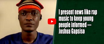 I present news like rap music to keep young people informed – Joshua Gapsiso
