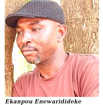 The pen has become my arm deployed in my dramatic oeuvre – Ekanpou Enewaridideke, award-winning writer