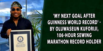 My Next Goal After Guinness World Record’ – By Oluwaseun Kuforiji, 106-Hour…