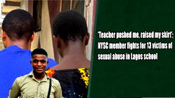 ‘Teacher pushed me, raised my skirt’; NYSC member fights for 13 victims of sexual abuse in Lagos
