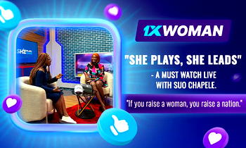She Plays, She Leads: Suo Chapele, 1xBet and the Power of Women in Sports