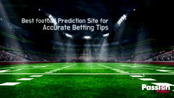Best Football Prediction Site for Accurate Betting Tips