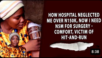 How hospital neglected me over N150k, now I need N5m for surgery – Comfort, victim of hit-and-run